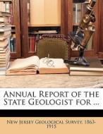 Annual Report Of The State Geologist For ... edito da Bibliolife, Llc