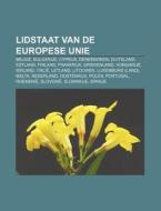 Lidstaat Van De Europese Unie: Belgi , B di Bron Wikipedia edito da Books LLC, Wiki Series