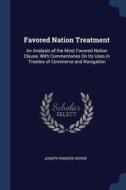 Favored Nation Treatment: An Analysis Of di JOSEPH ROGERS HEROD edito da Lightning Source Uk Ltd