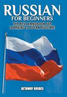 Russian for Beginners di Getaway Guides edito da Lulu.com