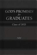 God's Promises for Graduates: Class of 2021 - Black NIV: New International Version di Jack Countryman edito da THOMAS NELSON PUB
