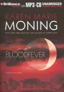 Bloodfever di Karen Marie Moning edito da Brilliance Audio