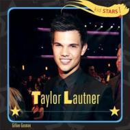 Taylor Lautner di Gillian Gosman edito da PowerKids Press