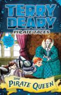 Pirate Tales: The Pirate Queen di Terry Deary edito da Bloomsbury Publishing PLC