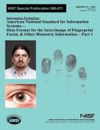 Nist Special Publication 500-271: Information Technology American National Standard for Information Systems di U. S. Department of Commerce edito da Createspace