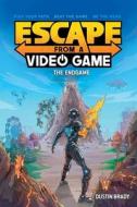 Escape from a Video Game, 3: The Endgame di Dustin Brady edito da ANDREWS & MCMEEL