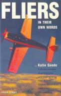 Fliers di Katie Goode edito da Aviation Supplies & Academics Inc