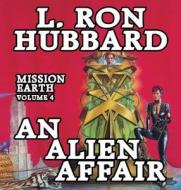 An Alien Affair di L. Ron Hubbard edito da Galaxy Press (CA)