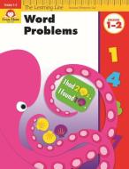 Word Problems, Grades 1-2 di Evan-Moor Educational Publishers edito da EVAN-MOOR EDUC PUBL
