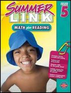 Summer Link Math Plus Reading: Summer Before Grade 5 edito da American Education Publishing