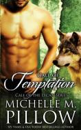 Call of Temptation di Michelle M. Pillow edito da The Raven Books LLC