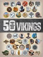 50 Things You Should Know about the Vikings di Philip Parker edito da QEB PUB