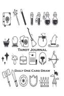 Tarot Journal - Daily One Card Draw: Wicca Cover - Beautifully Illustrated 190 Pages 6x9 Inch Notebook to Record Your Ta di Strategic Publications edito da LIGHTNING SOURCE INC