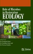 Role of Microbes in Restoration Ecology edito da Delve Publishing