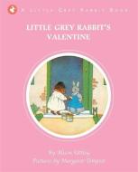 Little Grey Rabbit's Valentine di Alison Uttley edito da Templar Publishing