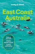 Lonely Planet East Coast Australia 8 di Lonely Planet edito da LONELY PLANET PUB