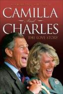 Camilla and Charles di Caroline Graham edito da John Blake Publishing Ltd
