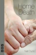 Home Death di Nell Dunn edito da NICK HERN BOOKS