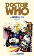 Doctor Who and the Daleks di David Whitaker edito da Ebury Publishing