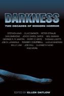 Darkness edito da Tachyon Publications