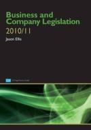 Business And Company Legislation edito da The College Of Law