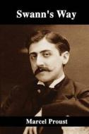 Swann's Way: Remembrance of Things Past, Volume One di Marcel Proust edito da Createspace Independent Publishing Platform