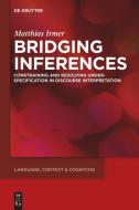 Bridging Inferences di Matthias Irmer edito da Gruyter, Walter de GmbH