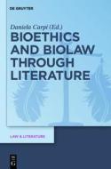 Bioethics and Biolaw Through Literature edito da Walter de Gruyter