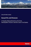 Sexual Ills and Diseases di Edward Pollock Anshutz edito da hansebooks