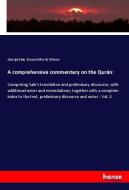 A comprehensive commentary on the Qurán: di George Sale, Elwood Morris Wherry edito da hansebooks