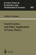 Search Games and Other Applications of Game Theory di Andrey Garnaev edito da Springer Berlin Heidelberg