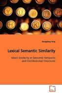 Lexical Semantic Similarity di Dongqiang Yang edito da VDM Verlag
