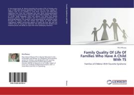 Family Quality Of Life Of Families Who Have A Child With TS di Rita Khoury edito da LAP Lambert Academic Publishing