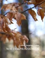 Waldimpressionen di Suzanne Barfuss edito da Books on Demand