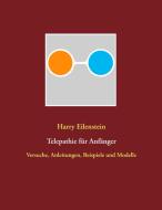 Telepathie für Anfänger di Harry Eilenstein edito da Books on Demand