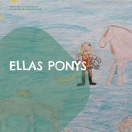 Ellas Ponys di Annika Müller, Marie Müller, Melanie Müller, Henning Müller edito da Books on Demand