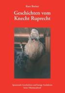 Geschichten vom Knecht Ruprecht di Kurt Breiter edito da Books on Demand