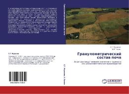 Granulometricheskiy Sostav Pochv di Muralev S G, Panin a M edito da Lap Lambert Academic Publishing