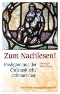 Zum Nachlesen! di Annegret Reitz-Dinse edito da Lutherische Verlagsges.