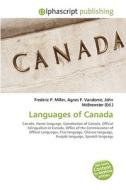 Languages Of Canada di #Miller,  Frederic P. Vandome,  Agnes F. Mcbrewster,  John edito da Vdm Publishing House