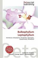 Bulbophyllum Leptophyllum edito da Betascript Publishing