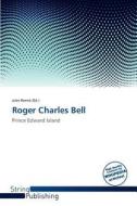 Roger Charles Bell edito da String Publishing