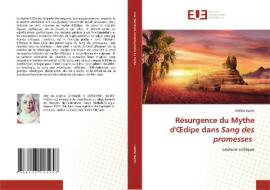 Résurgence du Mythe d'OEdipe dans Sang des promesses di Hafida Kasmi edito da Éditions universitaires européennes