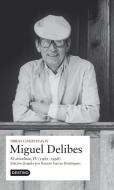 Obras completas Miguel Delibes (vol. IV): El novelista di Miguel Delibes edito da Ediciones Destino