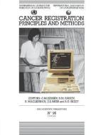 Cancer Registration: Principles and Methods di Iarc edito da OXFORD UNIV PR