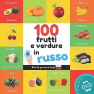 100 frutti e verdure in Russo di Yukismart edito da Amazon Digital Services LLC - Kdp