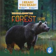 We Read about the Forest Biome di Kerri Mazzarella, Madison Parker edito da I READ YOU READ