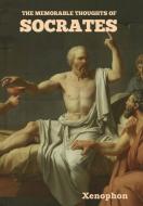 The Memorable Thoughts of Socrates di Xenophon edito da INDOEUROPEANPUBLISHING.COM