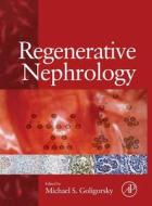 Regenerative Nephrology edito da ACADEMIC PR INC