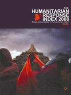 Associates), D: Humanitarian Response Index 2008 di DARA (Development Assistance Research Associates) edito da Palgrave Macmillan